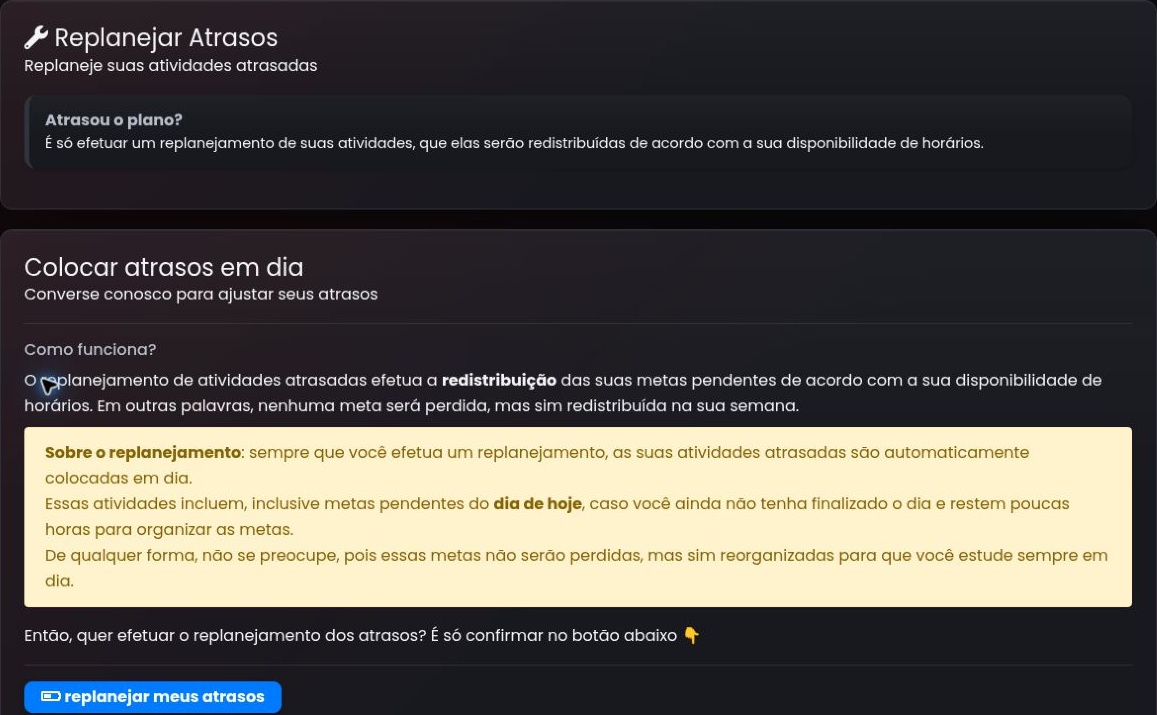 Replanejar Atrasos em modo escuro: metas redistribuídas conforme a disponibilidade